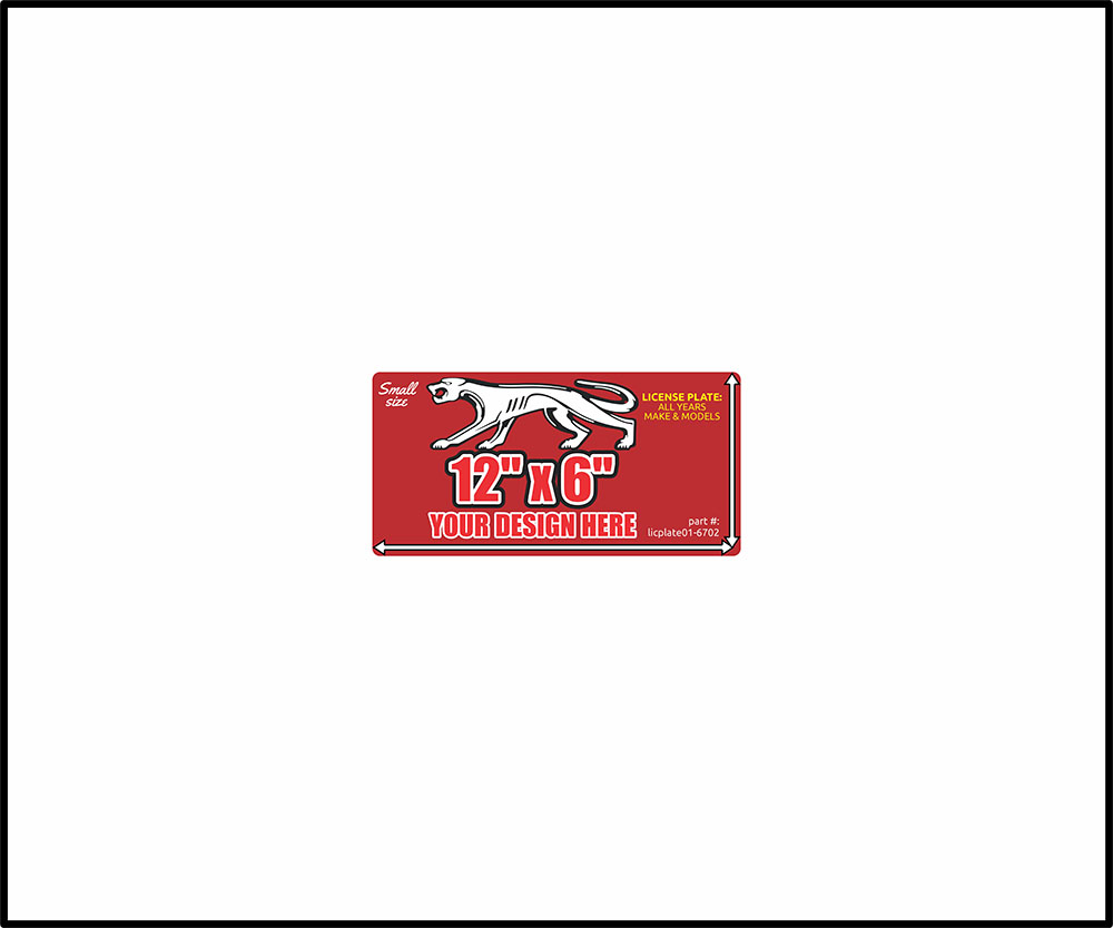 12"x6" Sign License Plate