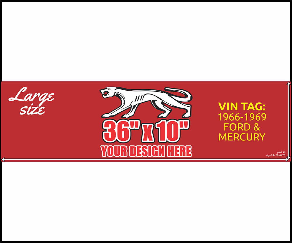 36"x10″ Sign
